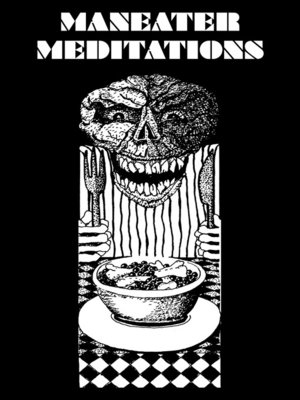 cover image of Maneater Meditations